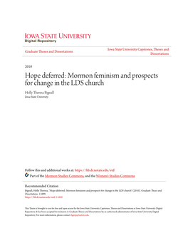 Mormon Feminism and Prospects for Change in the LDS Church Holly Theresa Bignall Iowa State University