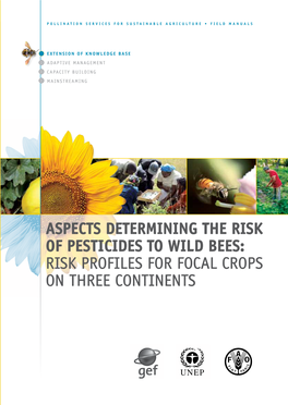 Aspects Determining the Risk of Pesticides to Wild Bees