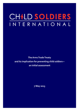 The Arms Trade Treaty and Its Implication for Preventing Child Soldiers— an Initial Assessment