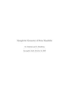Symplectic Geometry of Stein Manifolds