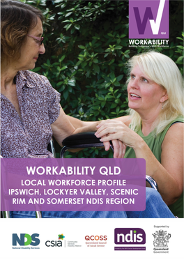 Workability Qld Local Workforce Profile Ipswich, Lockyer, Scenic Rim and Somerset Ndis