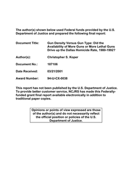 Gun Density Versus Gun Type: Did the Availability of More Guns Or More Lethal Guns Drive up the Dallas Homicide Rate, 1980-1992?