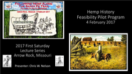 Hemp History Feasibility Pilot Program 4 February 2017