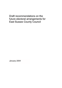 Draft Recommendations on the Future Electoral Arrangements for East Sussex County Council