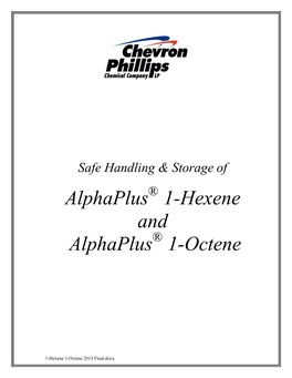 1-Hexene and 1-Octene Are Commonly Used As Comonomers