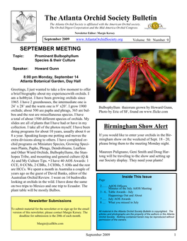 September 2009 Volume 50: Number 9 SEPTEMBER MEETING Topic: Prominent Bulbophyllum Species & Their Culture