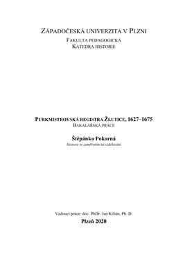 Fakulta Pedagogická Katedra Historie Purkmistrovská Registra Žlutice, 1627–1675