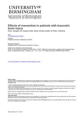 Effects of Memantine in Patients with Traumatic Brain Injury Khan, Sungeen; Ali, Ayesha; Kadir, Bryar; Ahmed, Zubair; Di Pietro, Valentina