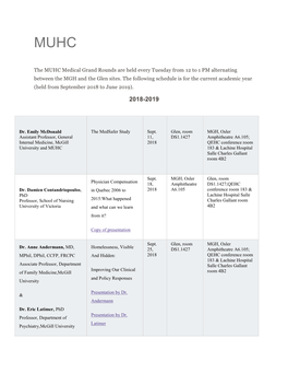 The MUHC Medical Grand Rounds Are Held Every Tuesday from 12 to 1 PM Alternating Between the MGH and the Glen Sites