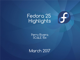 Fedora 25 Highlights