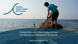 Addressing Abandoned, Lost Or Otherwise Discarded Fishing Gear