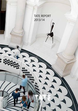 Tate Report 2013/14­ 2 Working with Art and Artists
