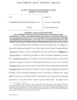 IN the UNITED STATES BANKRUPTCY COURT DISTRICT of DELAWARE ) in Re: ) Chapter 11 ) ) CHARMING CHARLIE HOLDINGS INC., Et Al