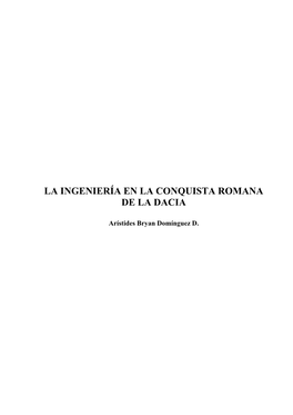 La Ingeniería En La Conquista Romana De La Dacia