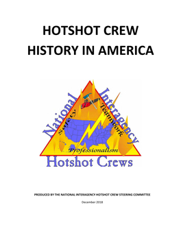 Hotshot History and Tradition Are the Pillars Upon Which This Crew Stands