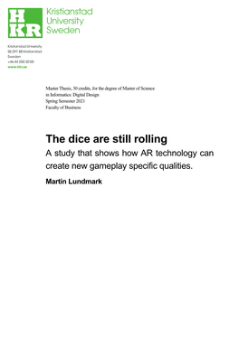 The Dice Are Still Rolling a Study That Shows How AR Technology Can Create New Gameplay Specific Qualities