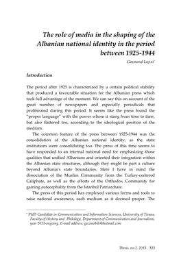 The Role of Media in the Shaping of the Albanian National Identity in the Period Between 1925-1944 Gazmend Leçini*