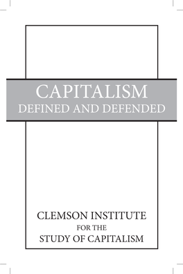 Capitalism Defined and Defended