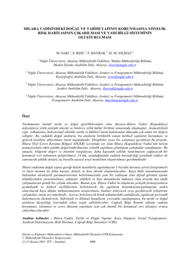 Ihlara Vadisindeki Doğal Ve Tarihi Yapinin Korunmasina Yönelik Risk Haritasinin Çikarilmasi Ve Vadi Bilgi Sisteminin Oluşturulmasi