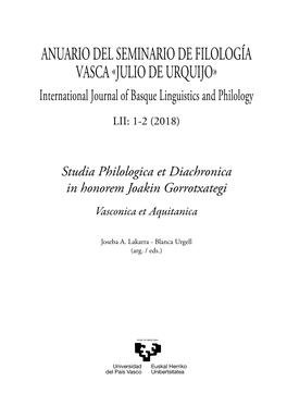 ANUARIO DEL SEMINARIO DE FILOLOGÍA VASCA «JULIO DE URQUIJO» International Journal of Basque Linguistics and Philology