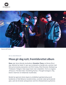 Muse Gir Deg Nytt, Fremtidsrettet Album