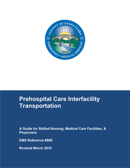 Prehospital Care Interfacility Transportation