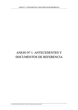 Anejo Nº 1. Antecedentes Y Documentos De Referencia