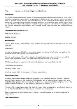 Barcelona School for International Studies (SIS) Syllabus Calle Trafalgar, 14, 2º, 1ª Barcelona Spain 08010