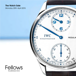 The Watch Sale Monday 20Th April 2015 the Watch Sale Monday 20Th April 2015 at 11.00Am