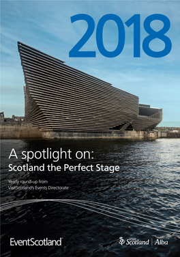 A Spotlight On: Scotland the Perfect Stage