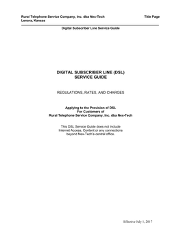 DSL Service Guide Does Not Include Internet Access, Content Or Any Connections Beyond Nex-Tech’S Central Office