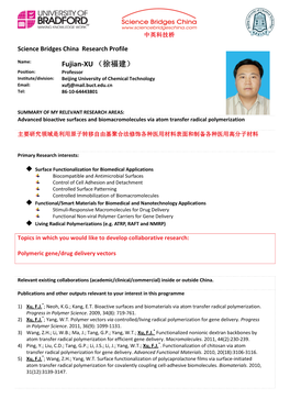 Fujian-XU （徐福建） Position: Professor Institute/Division: Beijing University of Chemical Technology Email: Xufj@Mail.Buct.Edu.Cn Tel: 86-10-64443801