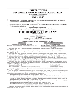 THE HERSHEY COMPANY (A Delaware Corporation) 100 Crystal a Drive Hershey, Pennsylvania 17033 (717) 534-4200 I.R.S