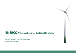 ENERCON Innovations for Sustainable Mining