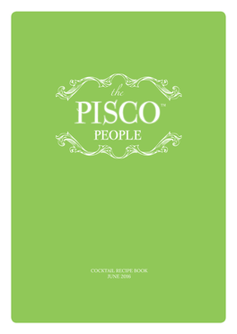 COCKTAIL RECIPE BOOK JUNE 2016 Dare to Pisco