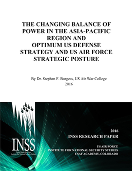 The Changing Balance of Power in the Asia-Pacific Region and Optimum Us Defense Strategy and Us Air Force Strategic Posture