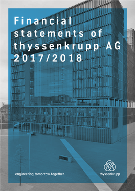 Financial Statements of Thyssenkrupp AG 2017/2018  ThyssenkruppAG2017/2018FinancialStatements Contents