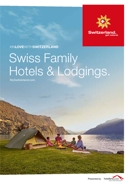 Swiss Family Hotels & Lodgings