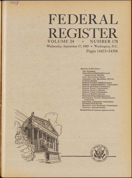 FEDERAL REGISTER V O L U M E 34 • N U M B E R 178 Wednesday, September 17,1969 • Washington, D.C