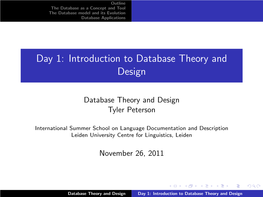 Day 1: Introduction to Database Theory and Design