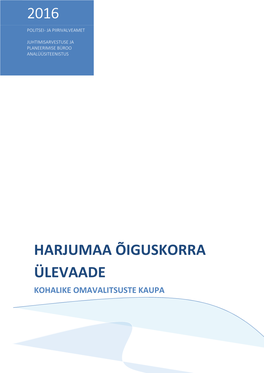 2016 Harjumaa Õiguskorra Ülevaade