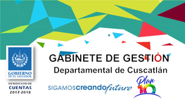 GABINETE DE GESTIÓN Departamental De Cuscatlán