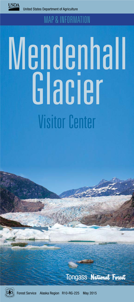 The Mendenhall Glacier Visitor Center