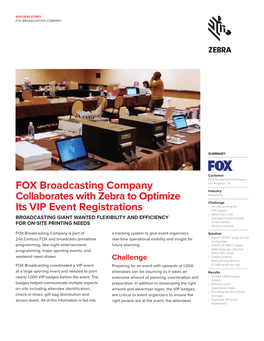 FOX Broadcasting Company Collaborates with Zebra to Optimize Its VIP Event Registrations