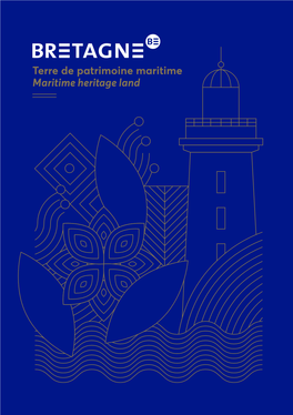 Terre De Patrimoine Maritime Maritime Heritage Land Le Sémaphore, Les Ruines De L’Abbaye Et Le Phare De La Pointe Saint-Mathieu (Finistère) Emmanuel Berthier - CRTB