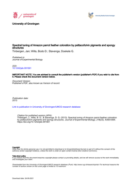 University of Groningen Spectral Tuning of Amazon Parrot Feather Coloration by Psittacofulvin Pigments and Spongy Structures