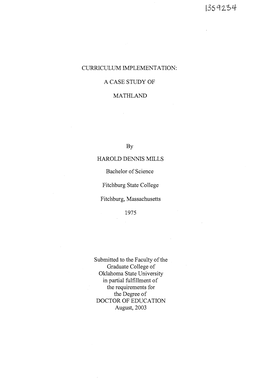 CURRICULUM IMPLEMENTATION: a CASE STUDY of MATHLAND by HAROLD DENNIS MILLS Bachelor of Science Fitchburg State College Fitchburg