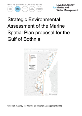 Strategic Environmental Assessment of the Marine Spatial Plan Proposal for the Gulf of Bothnia