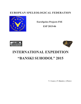 International Expedition “Banski Suhodol” 2015