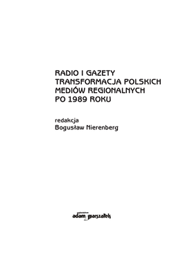 Radio I Gazety Transformacja Polskich Mediów